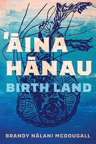 Aina Hanau / Birth Land Volume 92 cover