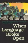 When Language Broke Open cover