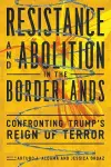 Resistance and Abolition in the Borderlands cover