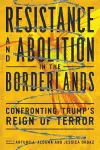 Resistance and Abolition in the Borderlands cover