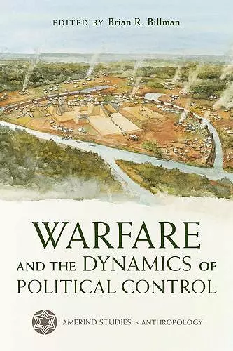 Warfare and the Dynamics of Political Control cover