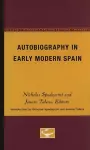 Autobiography in Early Modern Spain cover