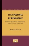 The Spectacle of Democracy cover