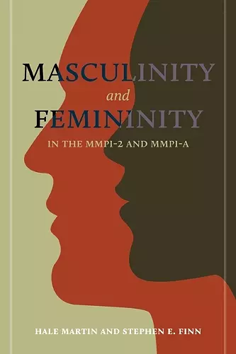 Masculinity and Femininity in the MMPI-2 and MMPI-A cover