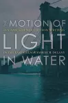 The Motion Of Light In Water cover