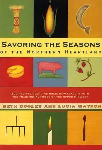 Savoring the Seasons of the Northern Heartland cover