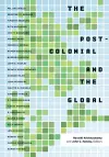 The Postcolonial and the Global cover