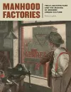 Manhood Factories cover