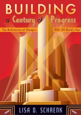 Building a Century of Progress cover