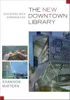 The New Downtown Library cover