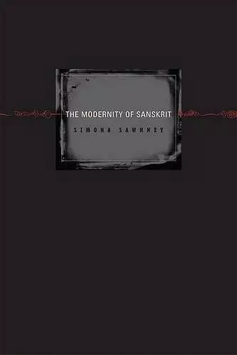 The Modernity of Sanskrit cover