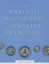 An Analytic Dictionary of English Etymology cover