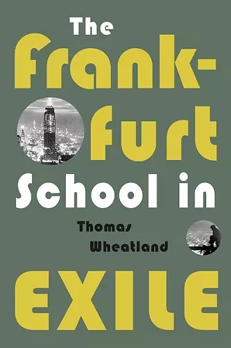 The Frankfurt School in Exile cover