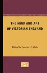 The Mind and Art of Victorian England cover