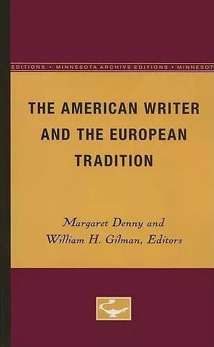 The American Writer and the European Tradition cover