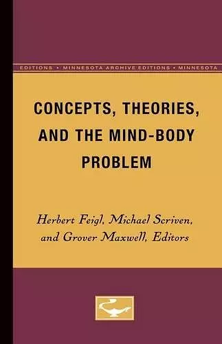 Concepts, Theories, and the Mind-Body Problem cover