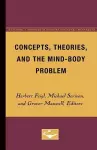 Concepts, Theories, and the Mind-Body Problem cover