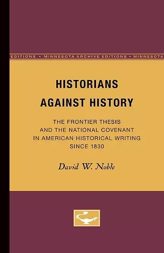 Historians Against History cover