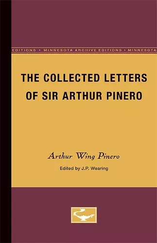 The Collected letters of Sir Arthur Pinero cover