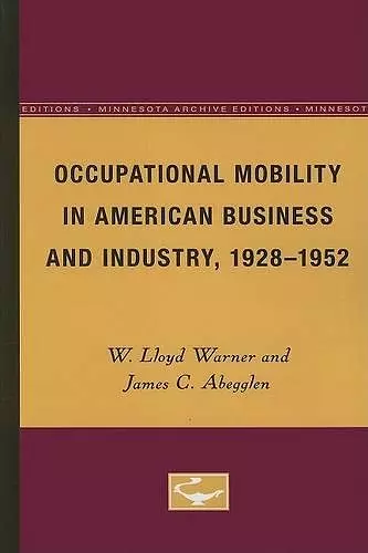 Occupational Mobility in American Business and Industry, 1928-1952 cover