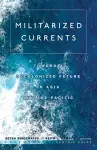 Militarized Currents cover