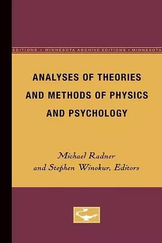 Analyses of Theories and Methods of Physics and Psychology cover