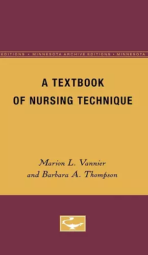 A Textbook of Nursing Technique cover