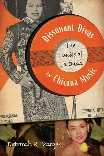 Dissonant Divas in Chicana Music cover