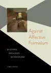 Against Affective Formalism cover