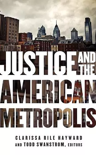 Justice and the American Metropolis cover