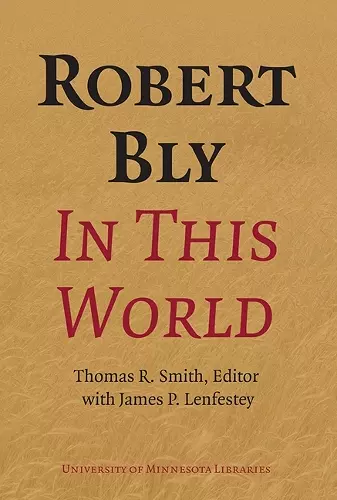 Robert Bly in This World cover