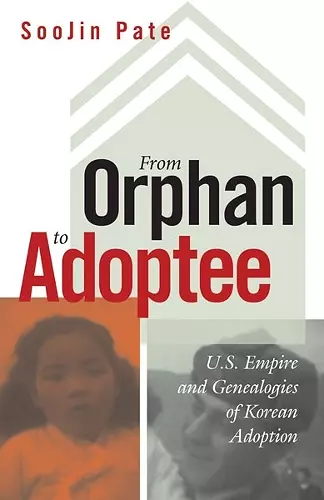 From Orphan to Adoptee cover