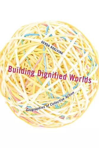 Building Dignified Worlds cover