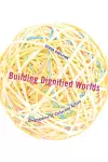 Building Dignified Worlds cover