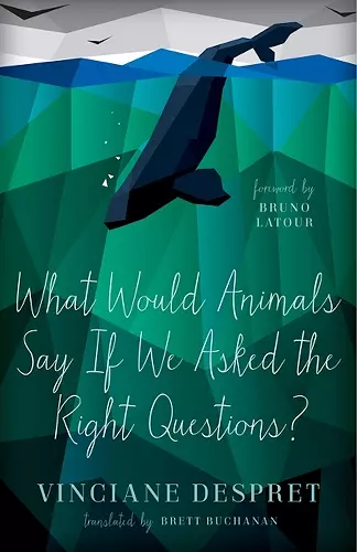 What Would Animals Say If We Asked the Right Questions? cover