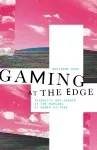 Gaming at the Edge cover