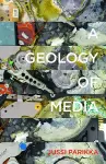 A Geology of Media cover