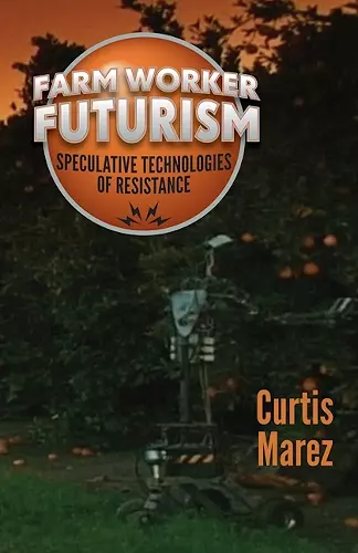 Farm Worker Futurism cover