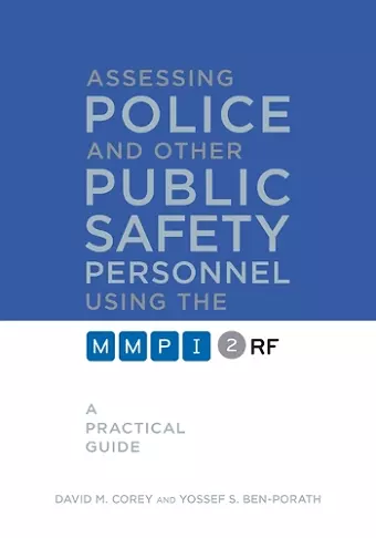 Assessing Police and Other Public Safety Personnel Using the MMPI-2-RF cover