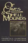 Of Cave and Shell Mounds cover