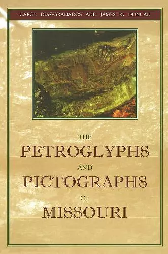 The Petroglyphs and Pictographs of Missouri cover