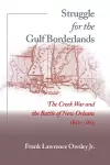 Struggle for the Gulf Borderlands cover