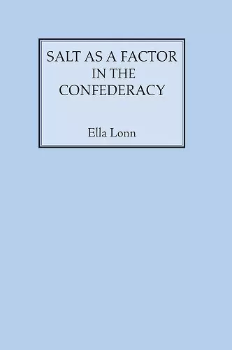 Salt as a Factor in the Confederacy cover