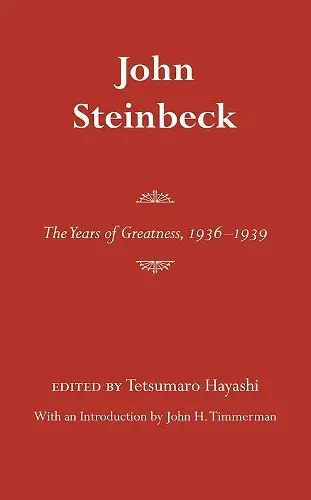 John Steinbeck: the Years of Greatness, 1936-1939 cover