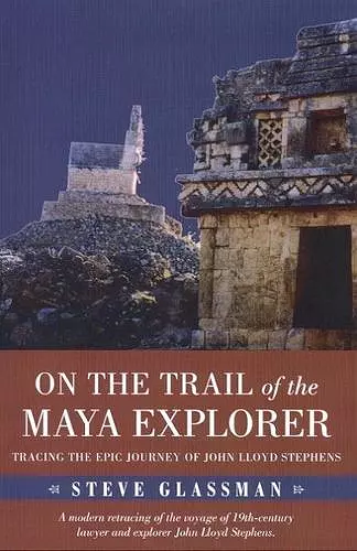 On the Trail of the Maya Explorer cover