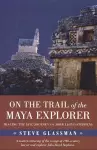 On the Trail of the Maya Explorer cover