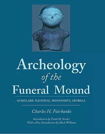 Archeology of the Funeral Mound cover