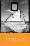 Framing Public Memory cover