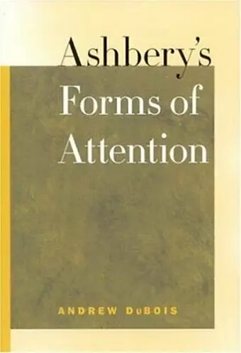 Ashbery's Forms of Attention cover