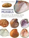 Freshwater Mussels of Alabama and the Mobile Basin in Georgia, Mississippi, and Tennessee cover